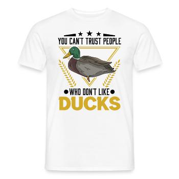 You can't trust people who don't like Ducks Enten - Männer T-Shirt - Weiß - Vorne - AI Model Male 178 dark (178cm)