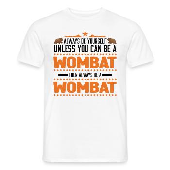 Soyez toujours vous-même à moins que vous ne puissiez être un Wombat - T-shirt homme - blanc - Devant - AI Model Male 178 dark (178cm)