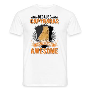 Because Capybaras are freaking awesome - Männer T-Shirt - Weiß - Vorne - AI Model Male 178 dark (178cm)