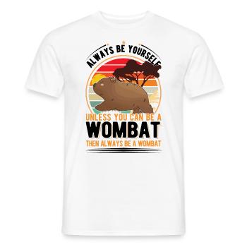 Soyez toujours vous-même à moins que vous ne puissiez être un Wombat - T-shirt homme - blanc - Devant - AI Model Male 178 dark (178cm)