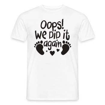 Oops We did it Again Funny Pregnancy Announcement - Men's T-Shirt - white - Front - AI Model Male 178 dark (178cm)
