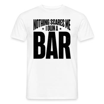 Nothing Scares Me I Own A Bar Funny Bar Owner - Men's T-Shirt - white - Front - AI Model Male 178 dark (178cm)