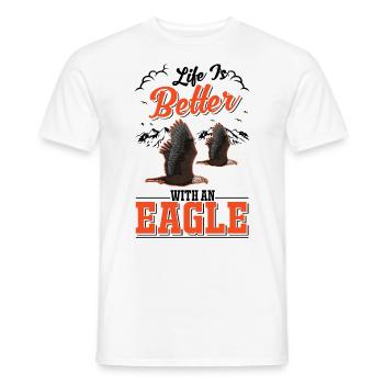 Life is better with an Eagle Golden Eagle Eagle - Men's T-Shirt - white - Front - AI Model Male 178 dark (178cm)