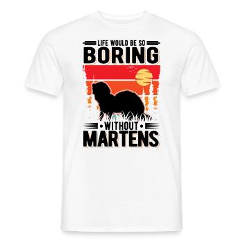 La vie serait si ennuyeuse sans Martens Marder - T-shirt homme - blanc - Devant - AI Model Male 178 dark (178cm)