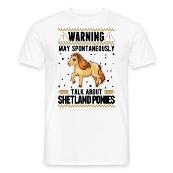 May spontaneously talk about Shetland Ponies - Männer T-Shirt - Weiß - Vorne - AI Model Male 178 dark (178cm)