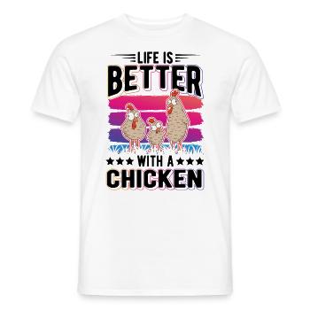 Life is better with a Chicken Landwirt Hühner - Männer T-Shirt - Weiß - Vorne - AI Model Male 178 dark (178cm)