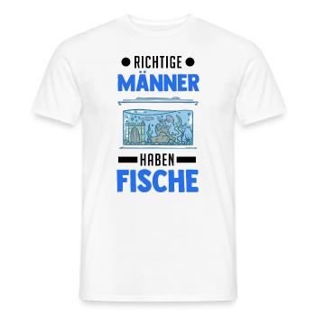 Richtige Männer haben Fische Aquarium Aquaristik - Männer T-Shirt - Weiß - Vorne - AI Model Male 178 dark (178cm)