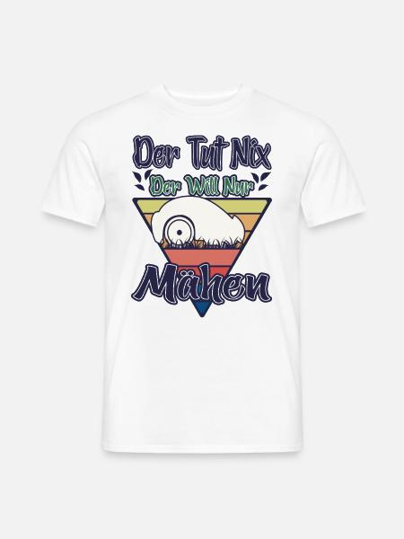 Der tut nix Der will nur mähen Mähroboter - Männer T-Shirt - Weiß