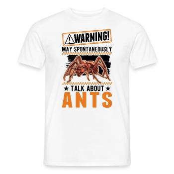 Warning ants ant farm fire ants - Men's T-Shirt - white - Front - AI Model Male 178 dark (178cm)
