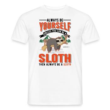 Sois toujours toi-même Sloth Faultier - T-shirt homme - blanc - Devant - AI Model Male 178 dark (178cm)