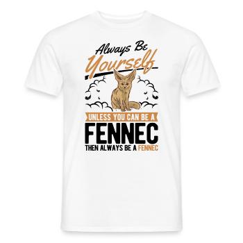 Always be yourses Fennec Wüstenfuchs Fennek - Männer T-Shirt - Weiß - Vorne - AI Model Male 178 dark (178cm)