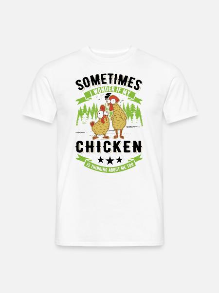 Chickens Chicken Farming Chicken Farmer - Men's T-Shirt - white