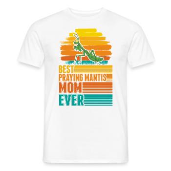 Best Praying Mantis Mom Ever Gottesanbeterin Mama - Men's T-Shirt - white - Front - AI Model Male 178 dark (178cm)