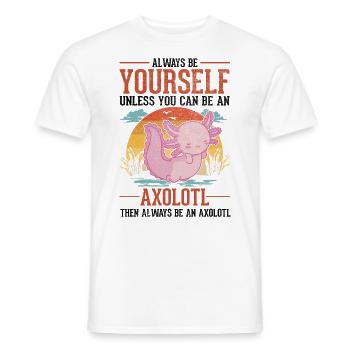 Soyez toujours vous-même Salamandre à queue d’Axolotl - T-shirt homme - blanc - Devant - AI Model Male 178 dark (178cm)