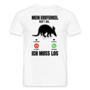 Mein Erdferkel ruft an Ich muss los - Männer T-Shirt - Weiß - Vorne - AI Model Male 178 dark (178cm)