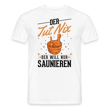 Der tut nix Der will nur saunieren Saunagänger - Männer T-Shirt - Weiß - Vorne - AI Model Male 178 dark (178cm)