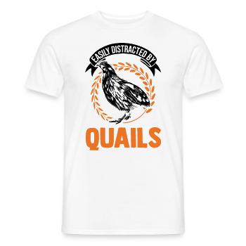 Easily distracted by Quails Wachtel - Männer T-Shirt - Weiß - Vorne - AI Model Male 178 dark (178cm)