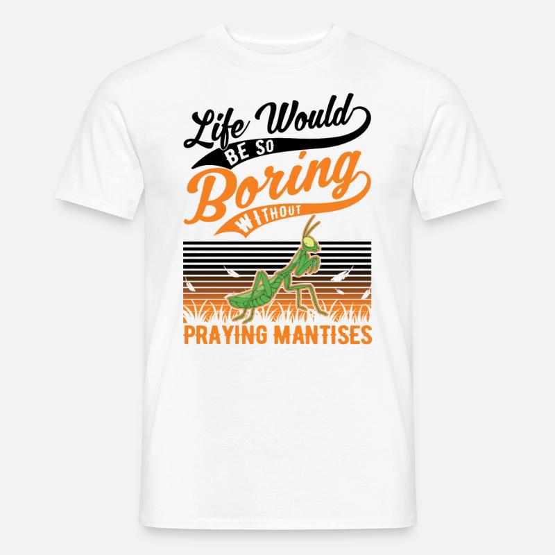 Gottesanbeterin Geschenk Mantis Fangschrecke - Männer T-Shirt - Weiß