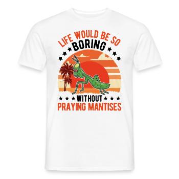 Gottesanbeterin Geschenk Mantis Fangschrecke - Männer T-Shirt - Weiß - Vorne - AI Model Male 178 dark (178cm)