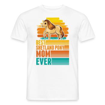 Best Shetland Pony Mom Ever Shetty Mama - Männer T-Shirt - Weiß - Vorne - AI Model Male 178 dark (178cm)
