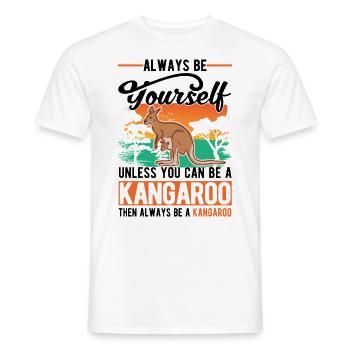 Always be yourself Kangaroo Australia Kangaroo - Men's T-Shirt - white - Front - AI Model Male 178 dark (178cm)