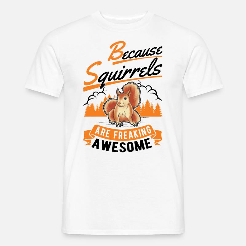 Eichhörnchen Geschenk Squirrel Grauhörnchen - Männer T-Shirt - Weiß
