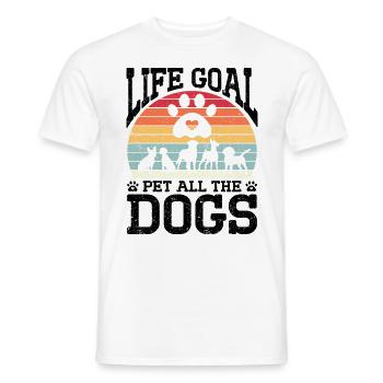 Life Goal Pet All The Dogs Funny Pet Dog Lover - Men's T-Shirt - white - Front - AI Model Male 178 dark (178cm)
