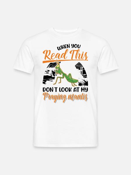 Gottesanbeterin Geschenk Mantis Fangschrecke - Männer T-Shirt - Weiß