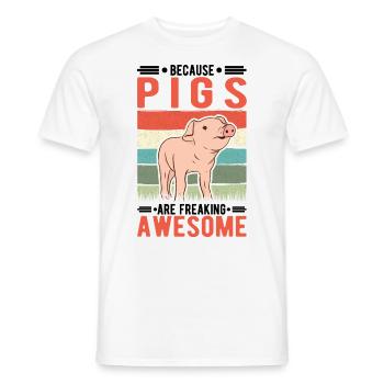 Because Pigs are freaking awesome Schweine - Men's T-Shirt - white - Front - AI Model Male 178 dark (178cm)