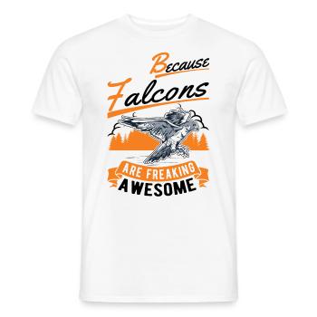 Because Falcons are freaking awesome Falke - Men's T-Shirt - white - Front - AI Model Male 178 dark (178cm)
