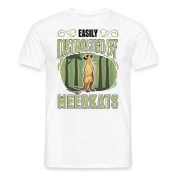 Easily distracted by Meerkat - Männer T-Shirt - Weiß - Vorne - AI Model Male 178 dark (178cm)