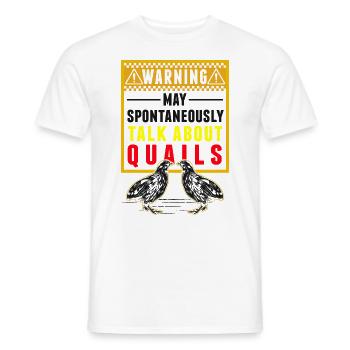 Warning Quail Quail Breeding Quail Breeder - Men's T-Shirt - white - Front - AI Model Male 178 dark (178cm)