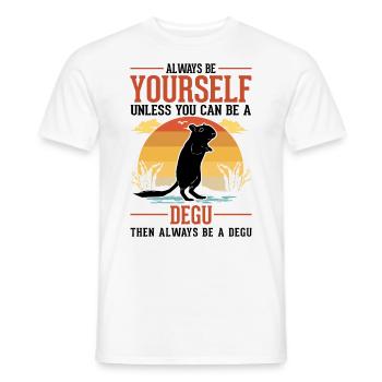 Soyez toujours vous-même Degu Walddegu - T-shirt homme - blanc - Devant - AI Model Male 178 dark (178cm)