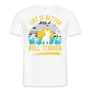 La vie est meilleure avec un Bull Terrier - T-shirt homme - blanc - Devant - AI Model Male 178 dark (178cm)