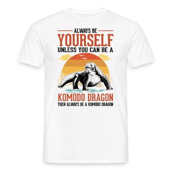 Always be yourself Komodo Dragon Komodo Dragons - Men's T-Shirt - white - Front - AI Model Male 178 dark (178cm)