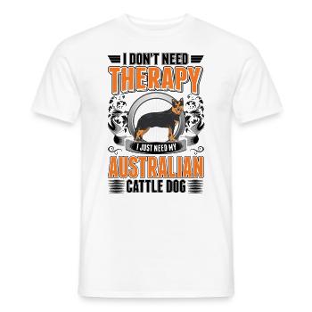 Australian Cattle Dog Therapie - Männer T-Shirt - Weiß - Vorne - AI Model Male 178 dark (178cm)