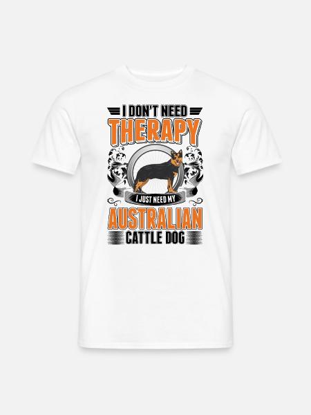 Australian Cattle Dog Therapy - Men's T-Shirt - white