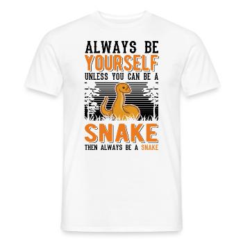 Always Be Yourself Snake Schlange - Men's T-Shirt - white - Front - AI Model Male 178 dark (178cm)