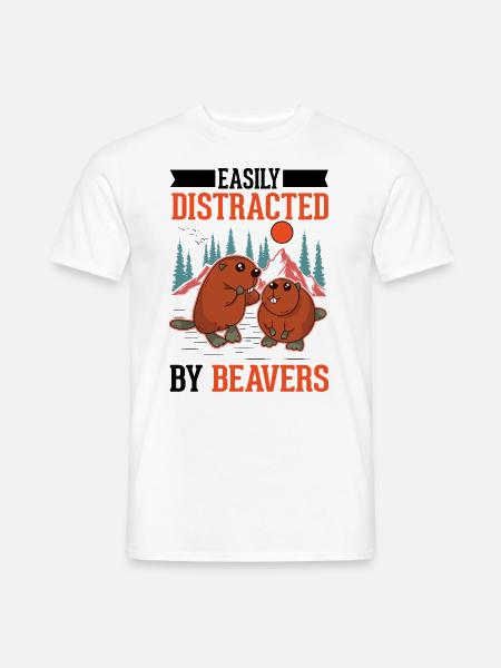 Easily distracted by Beavers Biber - Männer T-Shirt - Weiß