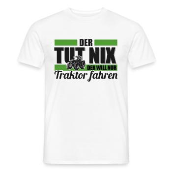 Der tut nix Der will nur Traktor fahren - Männer T-Shirt - Weiß - Vorne - AI Model Male 178 dark (178cm)