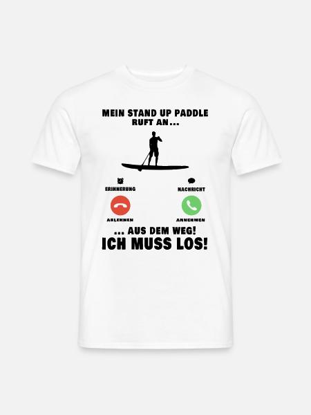 Stand Up Paddle Anruf SUP Board Paddling - Männer T-Shirt - Weiß
