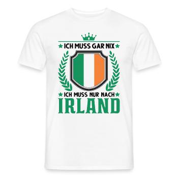 Ich muss gar nix Ich muss nur nach Irland - Männer T-Shirt - Weiß - Vorne - AI Model Male 178 dark (178cm)