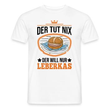 Der tut nix Der will nur Leberkas Leberkäse - Männer T-Shirt - Weiß - Vorne - AI Model Male 178 dark (178cm)