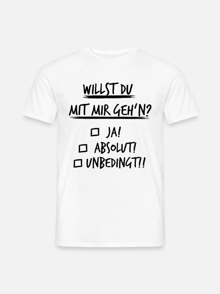 Willst du mit mir gehn? Single Party Spruch Flirt - Männer T-Shirt - Weiß