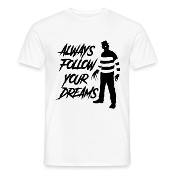 Always follow your Dreams - Horror Halloween Fredd - Men's T-Shirt - white - Front - AI Model Male 178 dark (178cm)