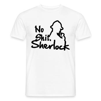 No Shit, Sherlock! - Männer T-Shirt - Weiß - Vorne - AI Model Male 178 dark (178cm)