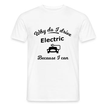 Why do I drive electrically - Men's T-Shirt - white - Front - AI Model Male 178 dark (178cm)