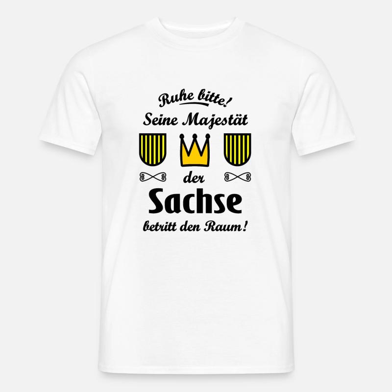 Seine Majestät der Sachse - Männer T-Shirt - Weiß