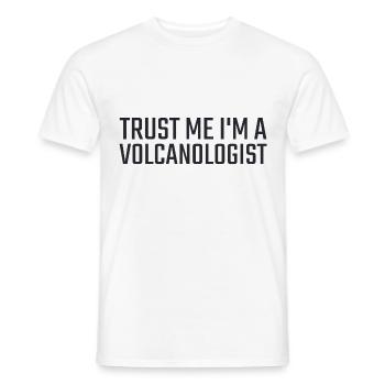 Volcanologist Trust me Volcanology - Men's T-Shirt - white - Front - AI Model Male 178 dark (178cm)