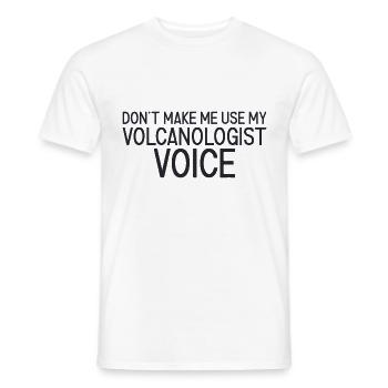 Volcanologist Voice Volcanology - Men's T-Shirt - white - Front - AI Model Male 178 dark (178cm)